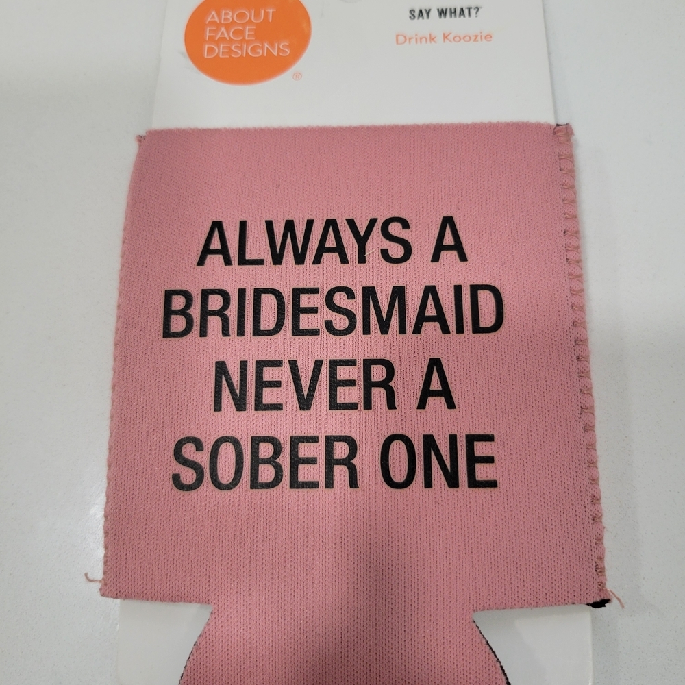 Bridesmaid Pink Drink Koozie